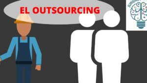 Ilustración que muestra a un trabajador con casco y uniforme a la izquierda, dos siluetas humanas blancas a la derecha y el texto en rojo "EL OUTSOURCING" dentro de una burbuja gris, diseñada como imagen informativa sobre Outsourcing ventajas y desventajas para el trabajador esenciales