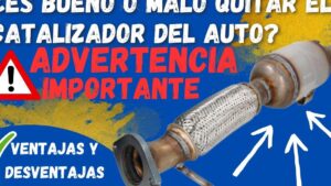 Imagen que muestra un convertidor catalítico señalado por flechas junto a un triángulo de advertencia y el texto en rojo ADVERTENCIA IMPORTANTE y la leyenda 'Ventajas y desventajas de quitar el catalizador: ¿vale la pena?' como titular que destaca el debate sobre quitar el catalizador del auto.
