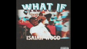 Portada de álbum con fondo de celebración desenfocado y una persona en primer plano reclinada y señalando su sien, título grande en la parte superior WHAT IF, nombre textual ISAIAH WOOD en la parte inferior y distintivo de advertencia parental, Metodología what if ventajas y desventajas: impacto y uso eficaz